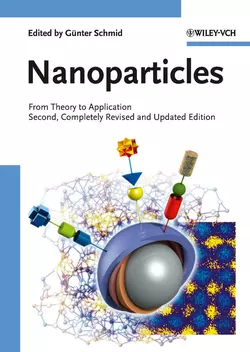 Nanoparticles. From Theory to Application, Gunter Schmid