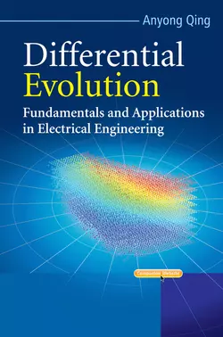 Differential Evolution. Fundamentals and Applications in Electrical Engineering Anyong Qing