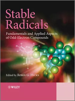 Stable Radicals. Fundamentals and Applied Aspects of Odd-Electron Compounds, Robin Hicks