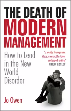 The Death of Modern Management. How to Lead in the New World Disorder, Jo Owen