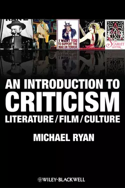 An Introduction to Criticism. Literature - Film - Culture, Michael Ryan