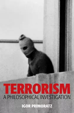 Terrorism. A Philosophical Investigation, Igor Primoratz