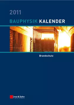 Bauphysik-Kalender 2011. Brandschutz, Nabil A. Fouad