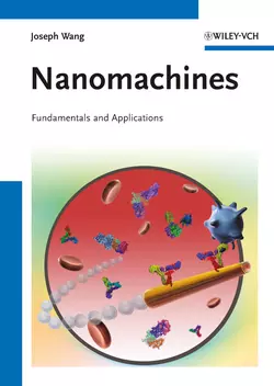 Nanomachines. Fundamentals and Applications Joseph Wang