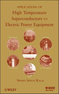 Applications of High Temperature Superconductors to Electric Power Equipment Swarn Kalsi