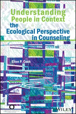 Understanding People in Context. The Ecological Perspective in Counseling, Ellen Cook