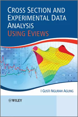 Cross Section and Experimental Data Analysis Using EViews, I. Gusti Ngurah Agung