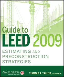 Guide to LEED 2009 Estimating and Preconstruction Strategies, Thomas Taylor