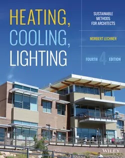 Heating, Cooling, Lighting. Sustainable Design Methods for Architects, Norbert Lechner