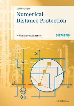 Numerical Distance Protection. Principles and Applications, Gerhard Ziegler