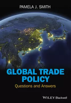 Global Trade Policy. Questions and Answers, Pamela Smith