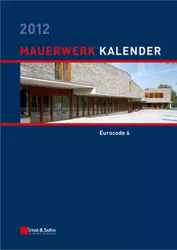 Mauerwerk Kalender 2012. Schwerpunkt - Eurocode 6 Wolfram Jäger