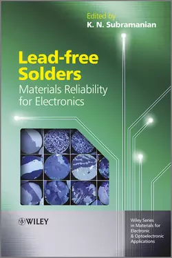 Lead-free Solders. Materials Reliability for Electronics, K. Subramanian