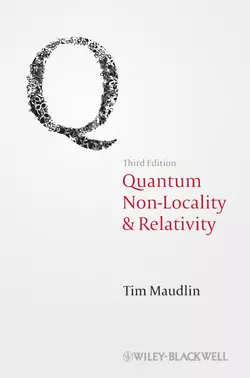 Quantum Non-Locality and Relativity. Metaphysical Intimations of Modern Physics, Tim Maudlin