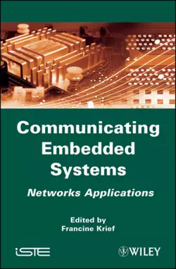 Communicating Embedded Systems. Networks Applications, Francine Krief