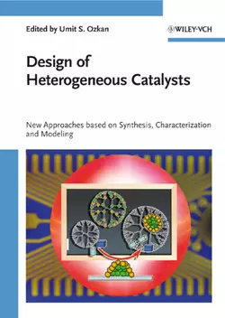 Design of Heterogeneous Catalysts. New Approaches Based on Synthesis, Characterization and Modeling, Umit Ozkan