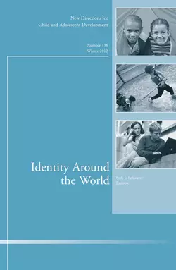 Identity Around the World. New Directions for Child and Adolescent Development, Number 138, Seth Schwartz