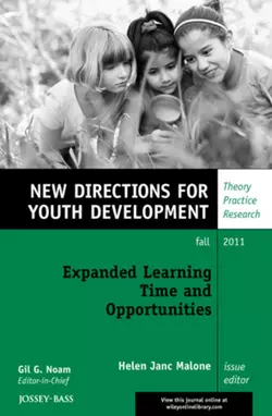 Expanded Learning Time and Opportunities. New Directions for Youth Development, Number 131, Malone