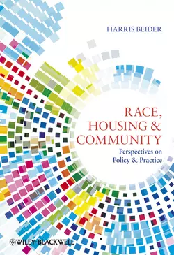 Race, Housing and Community. Perspectives on Policy and Practice, Harris Beider