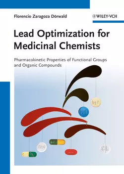 Lead Optimization for Medicinal Chemists. Pharmacokinetic Properties of Functional Groups and Organic Compounds, Florencio Dörwald