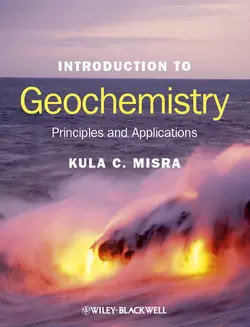 Introduction to Geochemistry. Principles and Applications, Kula Misra