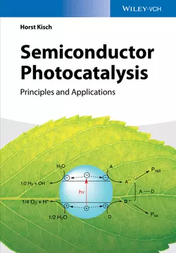 Semiconductor Photocatalysis. Principles and Applications, Horst Kisch