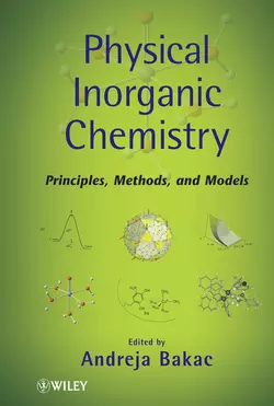 Physical Inorganic Chemistry. Principles, Methods, and Models, Andreja Bakac