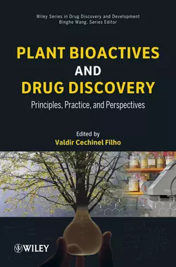 Plant Bioactives and Drug Discovery. Principles, Practice, and Perspectives, Valdir Cechinel-Filho