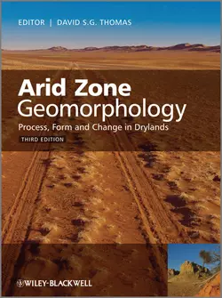 Arid Zone Geomorphology. Process, Form and Change in Drylands, David S. G. Thomas