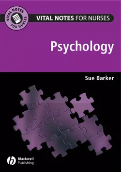 Vital Notes for Nurses. Psychology, Sue Barker