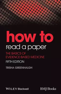 How to Read a Paper. The Basics of Evidence-Based Medicine, Trisha Greenhalgh