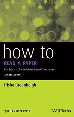 How to Read a Paper. The Basics of Evidence-Based Medicine, Trisha Greenhalgh