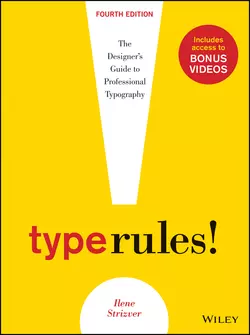 Type Rules. The Designer′s Guide to Professional Typography, Ilene Strizver