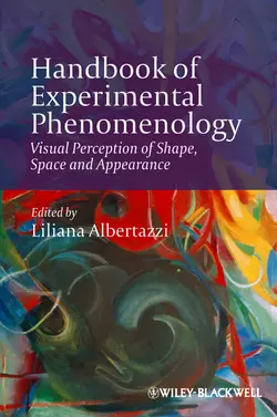 Handbook of Experimental Phenomenology. Visual Perception of Shape, Space and Appearance, Liliana Albertazzi