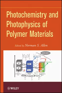 Photochemistry and Photophysics of Polymeric Materials, Norman Allen