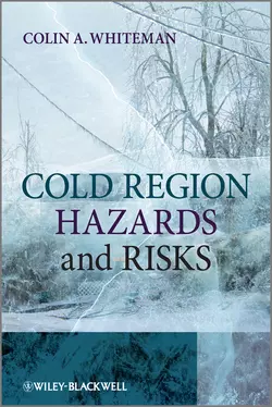 Cold Region Hazards and Risks, Colin Whiteman