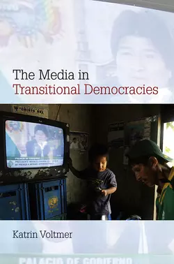 The Media in Transitional Democracies, Katrin Voltmer