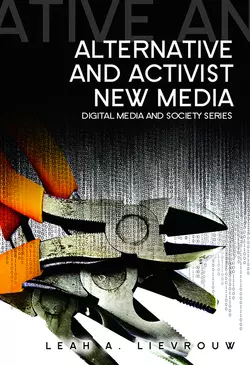 Alternative and Activist New Media, Leah Lievrouw