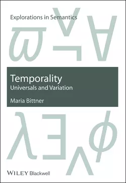 Temporality. Universals and Variation, Maria Bittner