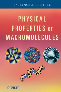 Physical Properties of Macromolecules, Laurence Belfiore