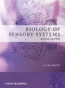 Biology of Sensory Systems, C. U. M. Smith