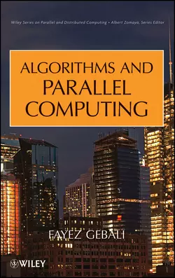 Algorithms and Parallel Computing, Fayez Gebali