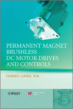 Permanent Magnet Brushless DC Motor Drives and Controls, Chang-liang Xia