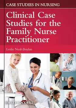 Clinical Case Studies for the Family Nurse Practitioner, Leslie Neal-Boylan