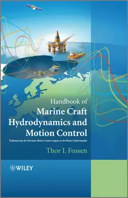 Handbook of Marine Craft Hydrodynamics and Motion Control, Thor Fossen