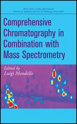 Comprehensive Chromatography in Combination with Mass Spectrometry, Luigi Mondello