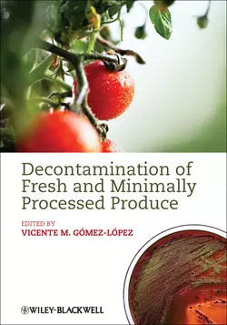 Decontamination of Fresh and Minimally Processed Produce, Vicente Gomez-Lopez