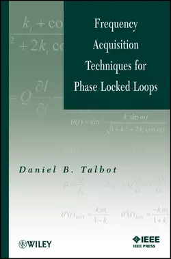 Frequency Acquisition Techniques for Phase Locked Loops, Daniel Talbot