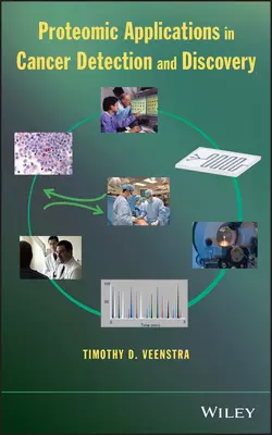 Proteomic Applications in Cancer Detection and Discovery, Timothy Veenstra