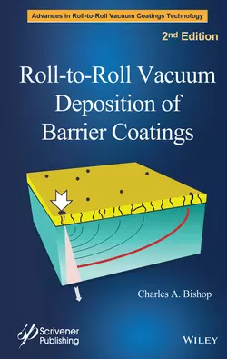 Roll-to-Roll Vacuum Deposition of Barrier Coatings, Charles Bishop